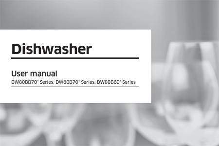 DW80BB70* Series, DW80B70* Series, DW80B60* Series User Manual